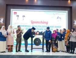 Launching Universal Health Coverage Harapkan Masyarakat Lebih Sehat Jasmani Rohani