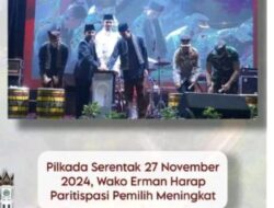 Pilkada Serentak 27 November 2024, Wako Erman Harap Paritispasi Pemilih Meningkat