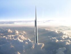 Desain dan Spesifikasi Menara Tertinggi Dunia di Jeddah