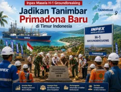 Inpex Masela H-1 Groundbreaking, Jadikan Tanimbar Primadona Baru di Timur Indonesia